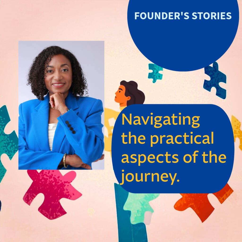 Founder's Blog:  Navigating the practical aspects of the journey